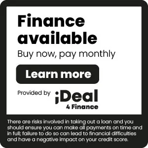 Finance available - Buy now, pay monthly. Provided by iDeal 4 Finance